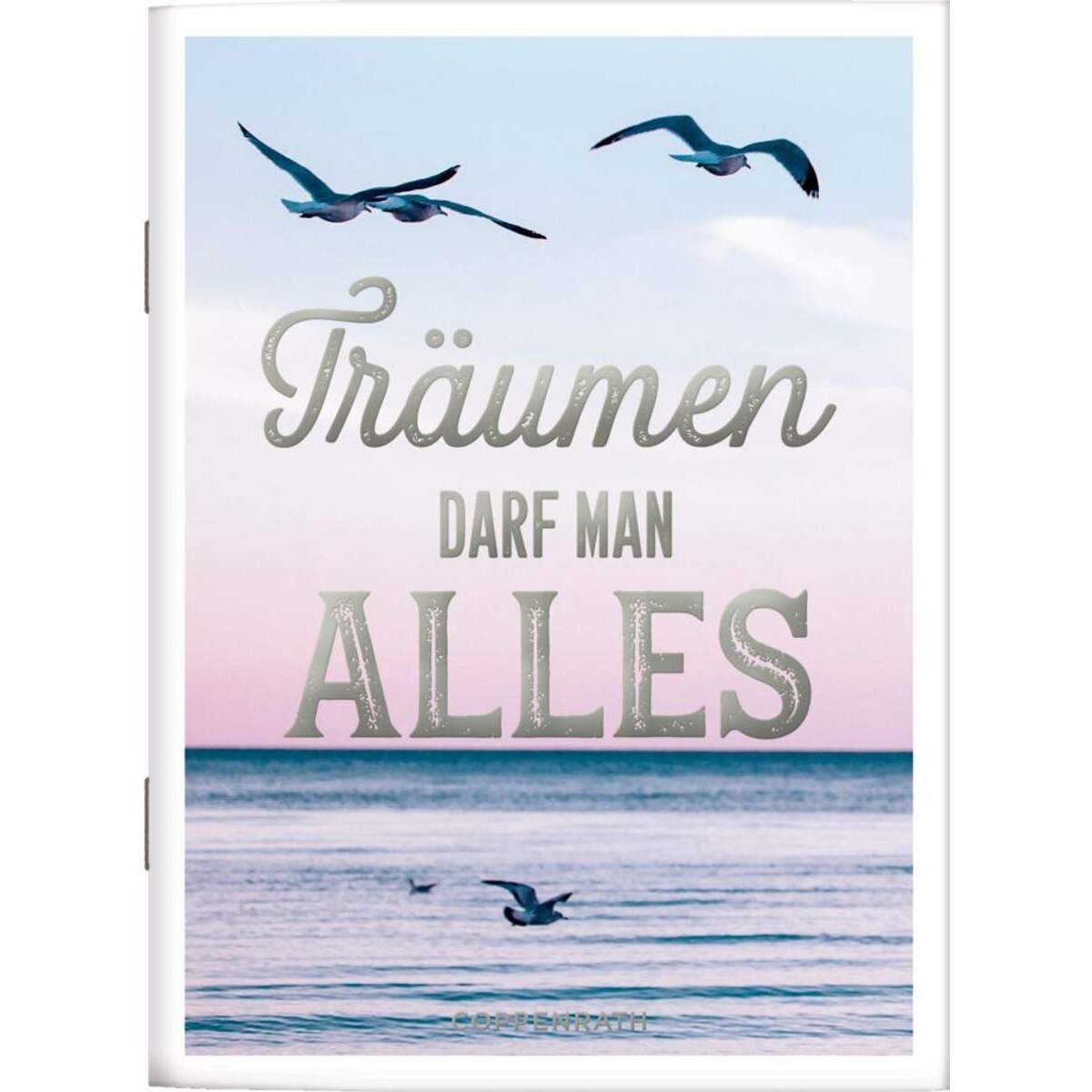 Coppenrath Verlag Schicke Grüße: Träumen darf man alles