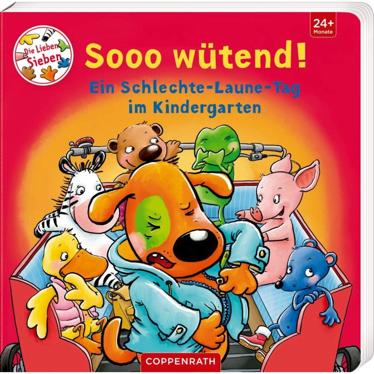 Coppenrath Verlag Sooo wütend! (Die Lieben Sieben)