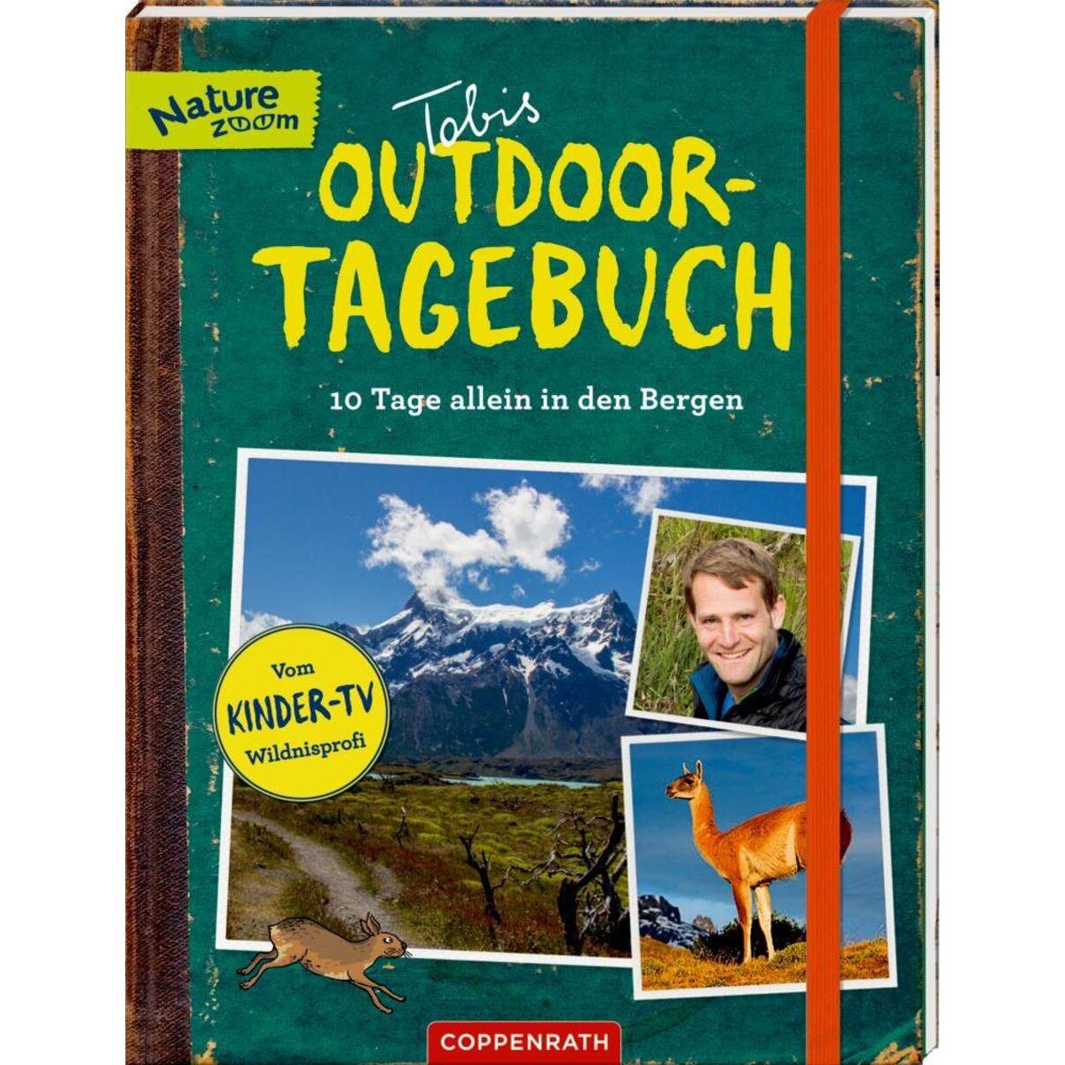 Coppenrath Verlag Tobis Outdoor-Tagebuch: 10 T. allein i.d. Bergen (Nat. Zoom)