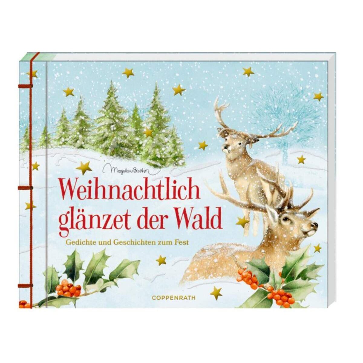 Coppenrath Verlag Weihnachtlich glänzet der Wald (M. Bastin)
