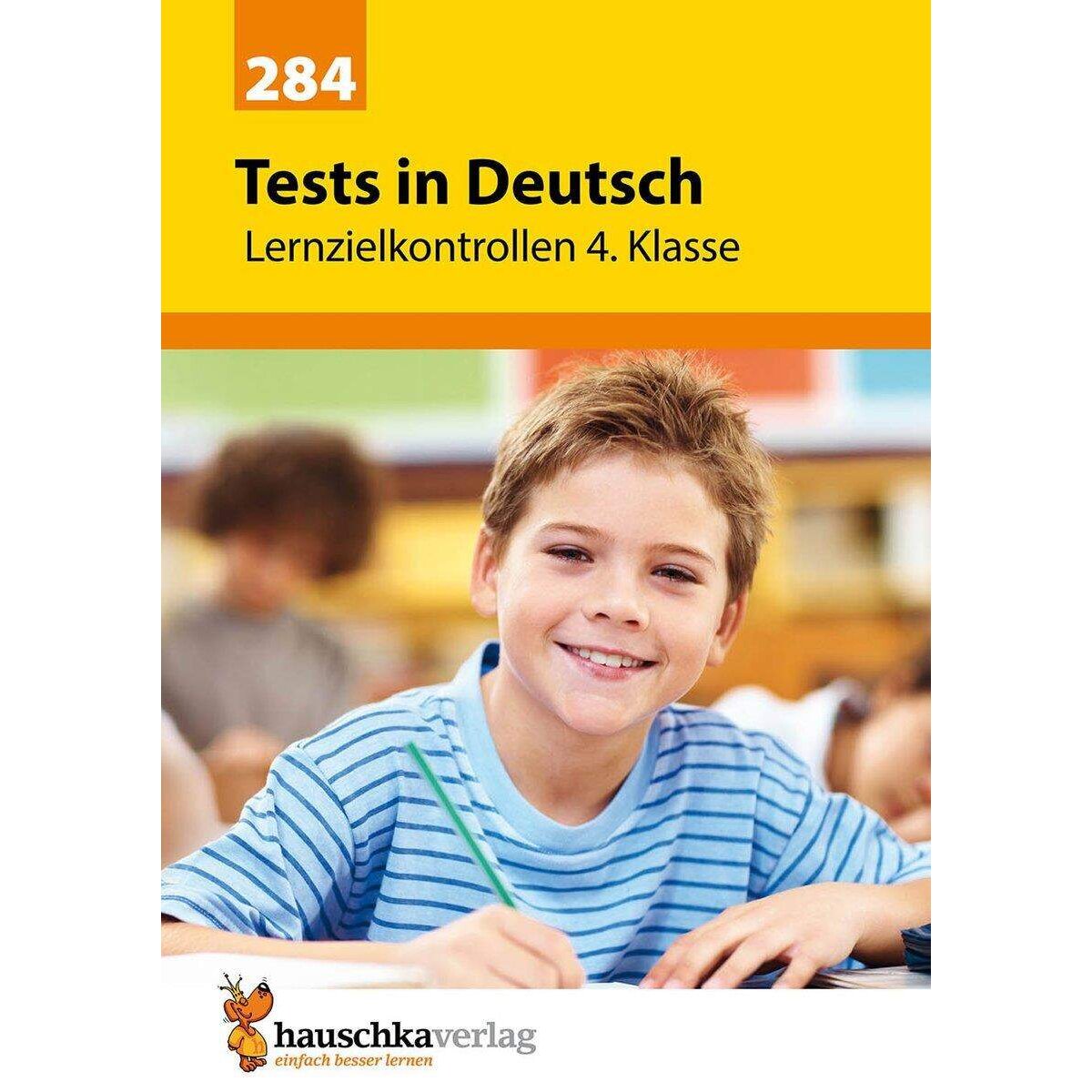 Hauschka Verlag Tests in Deutsch Lernzielkontrollen 4. Klasse