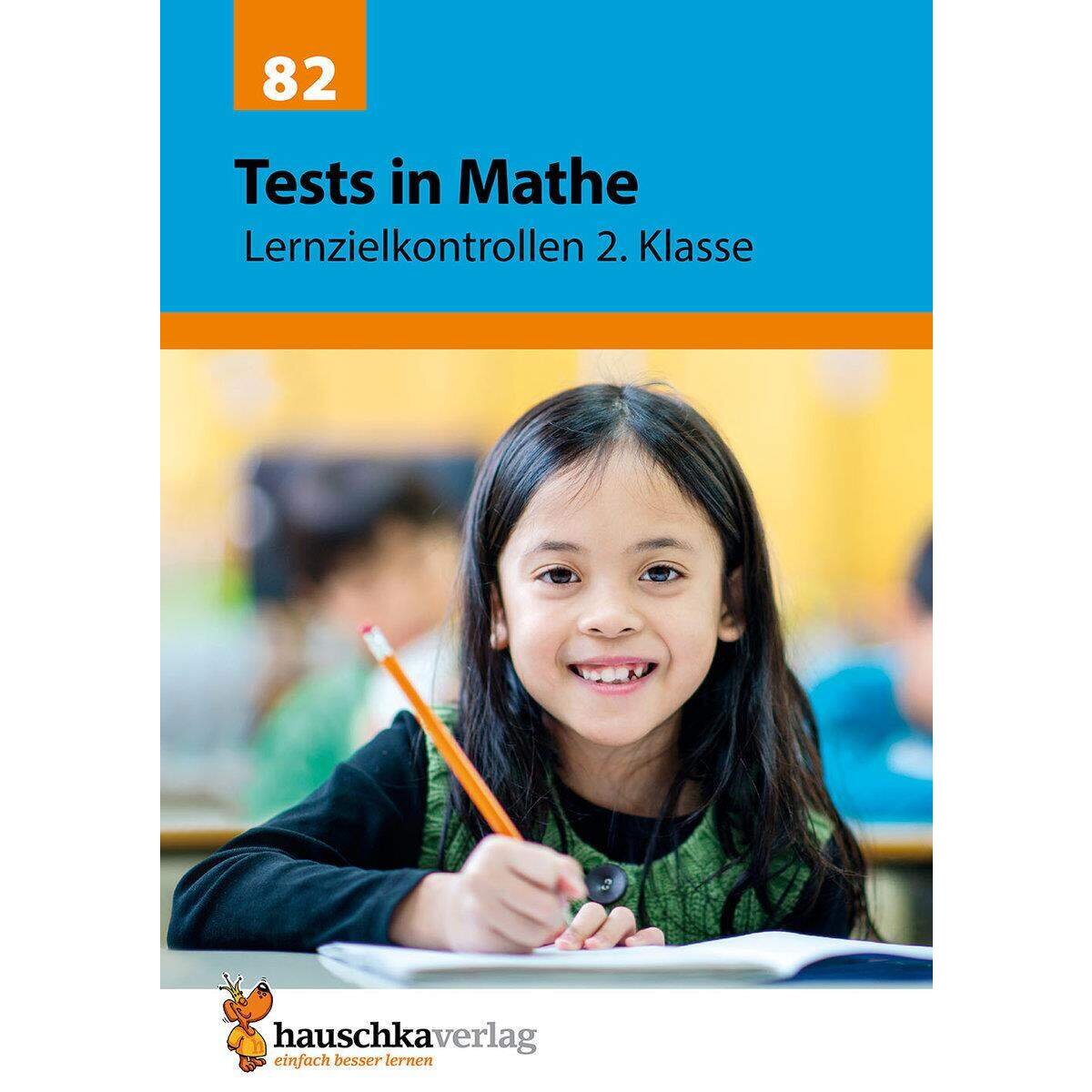 Hauschka Verlag Tests in Mathe Lernzielkontrollen 2. Klasse