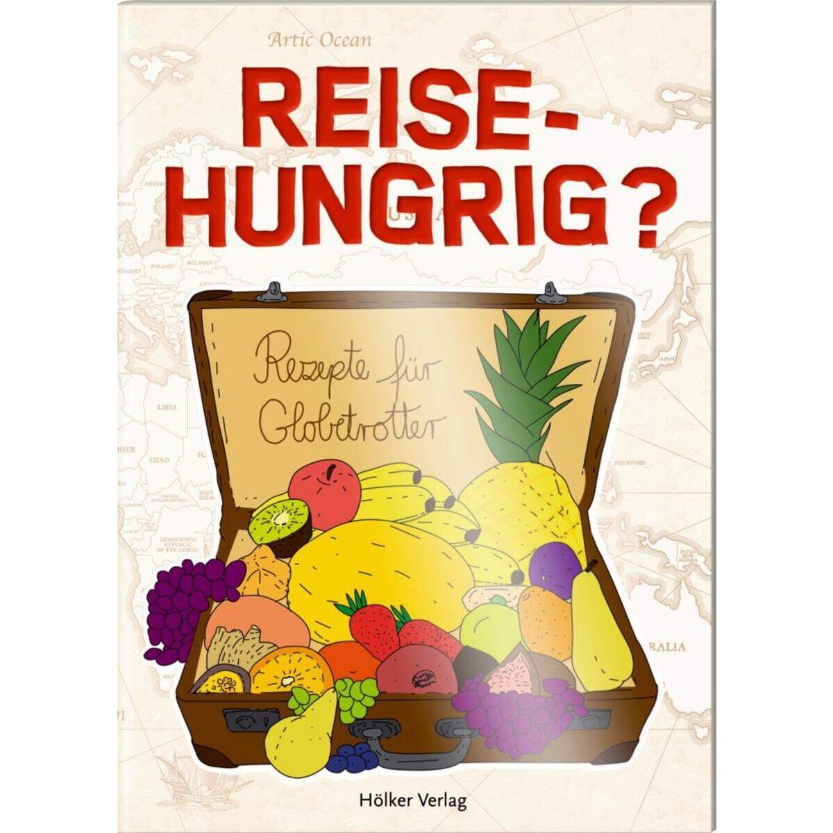 Hölker Verlag Der kleine Küchenfreund: Reisehungrig?