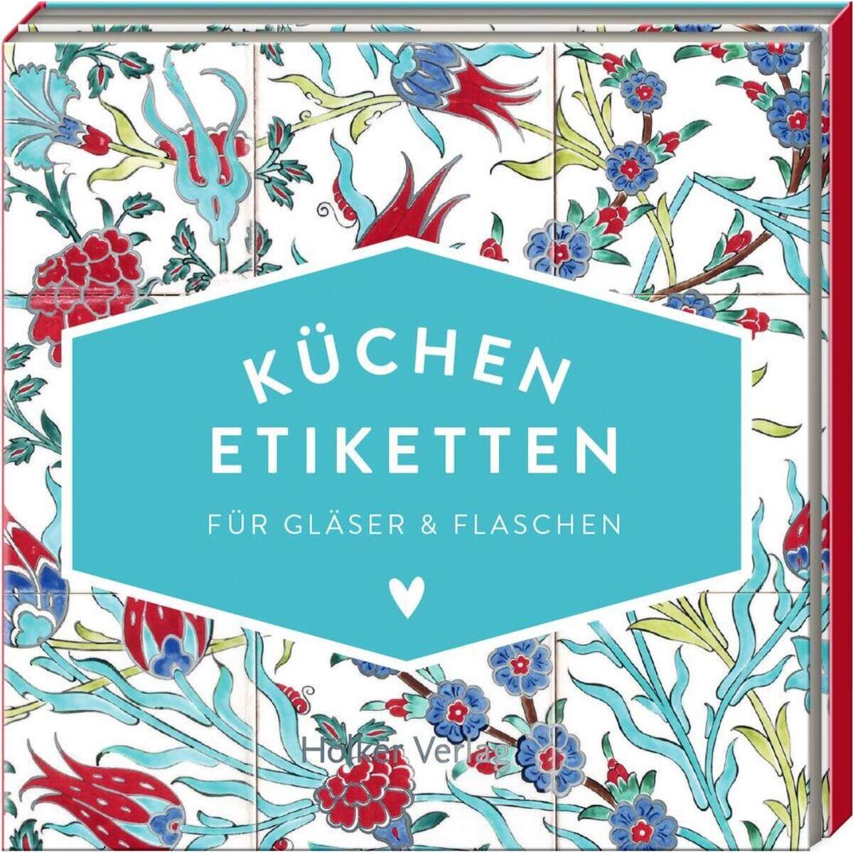 Hölker Verlag Küchen-Etiketten für Gläser & Flaschen, Türkis (Küchenpapeterie)
