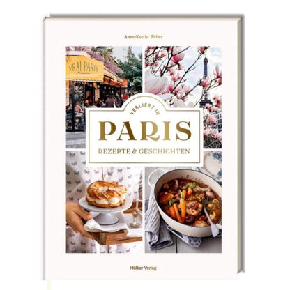 Hölker Verlag Verliebt in Paris - Rezepte und Geschichten