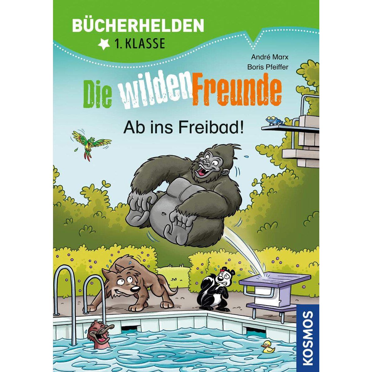 KOSMOS Bücherhelden 1 Klasse Die wilden Freunde - Ab ins Freibad