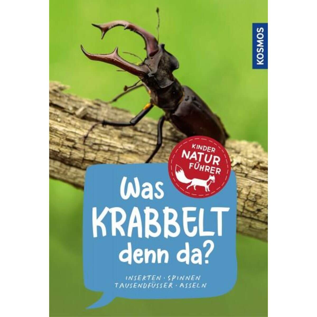 KOSMOS Kindernaturführer Was krabbelt denn da?