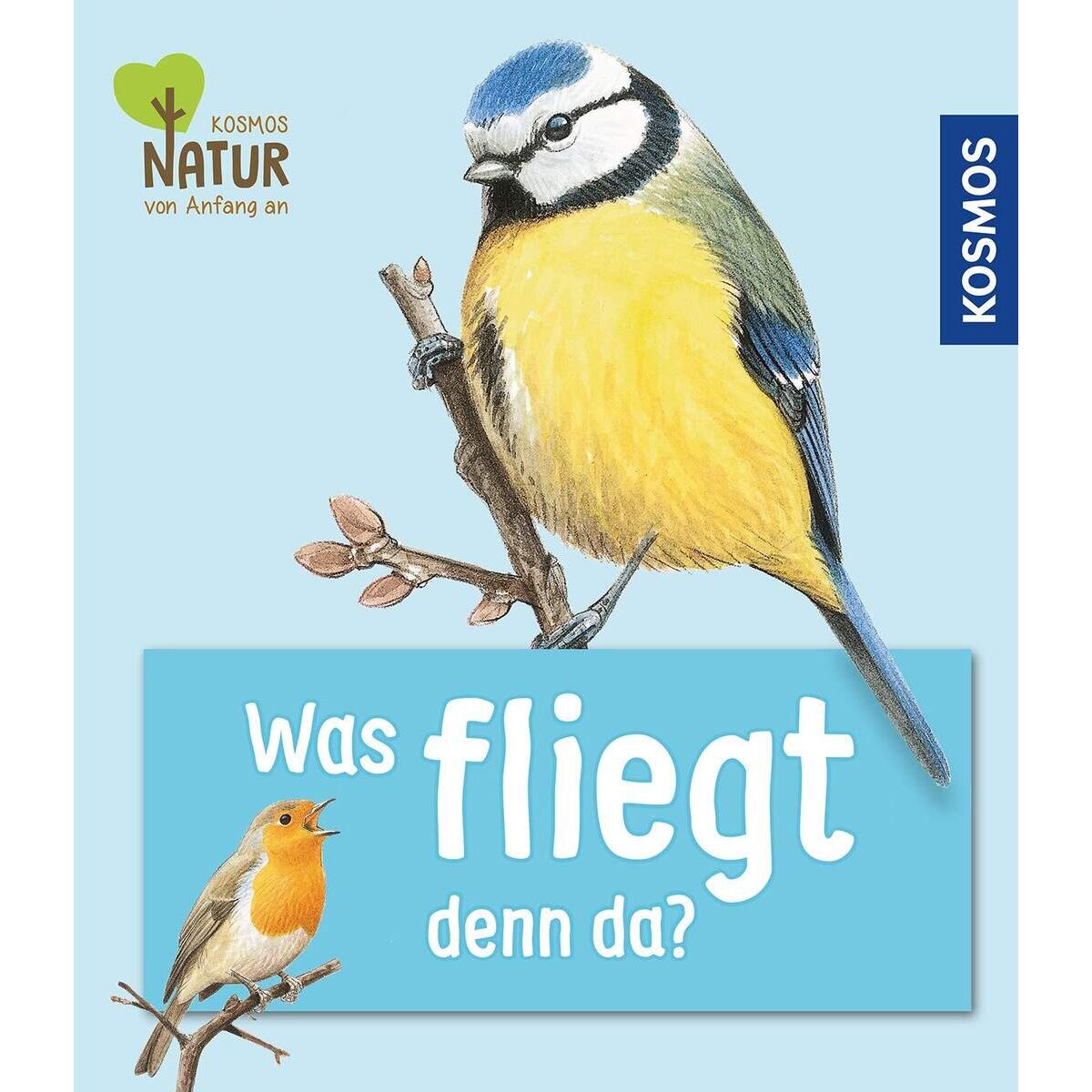 KOSMOS Was fliegt denn da? Natur von Anfang an