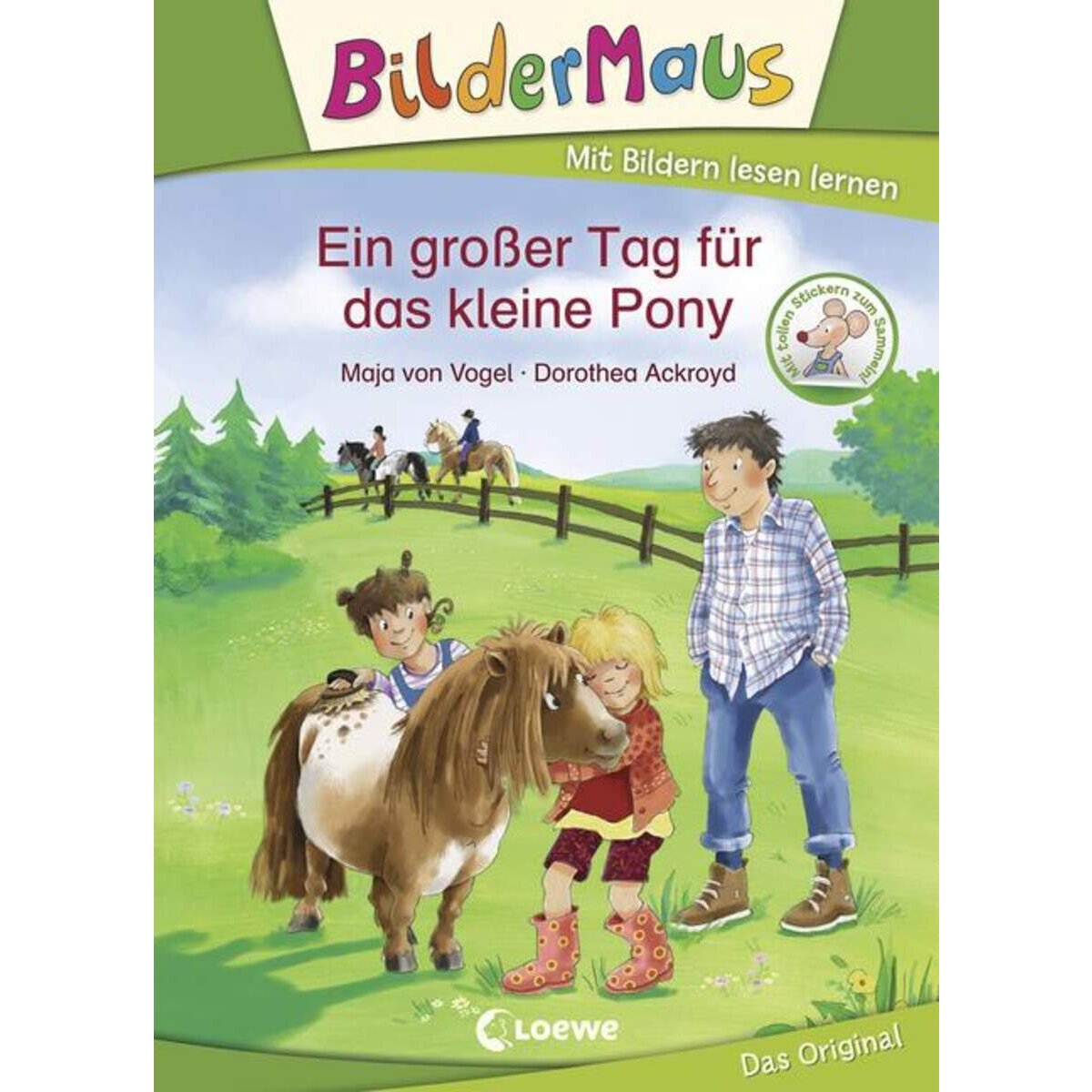 Loewe Bildermaus - Ein großer Tag für das kleine Pony von M. Vogel