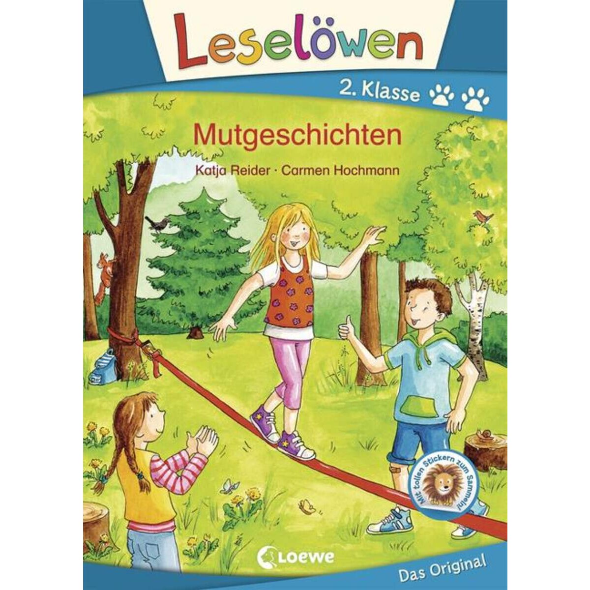 Loewe Leselöwen 2. Klasse - Mutgeschichten K. Reider