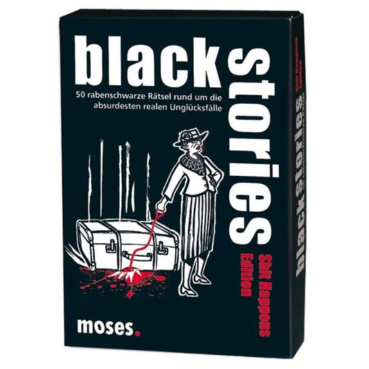 moses. Black Stories Shit Happens Edition