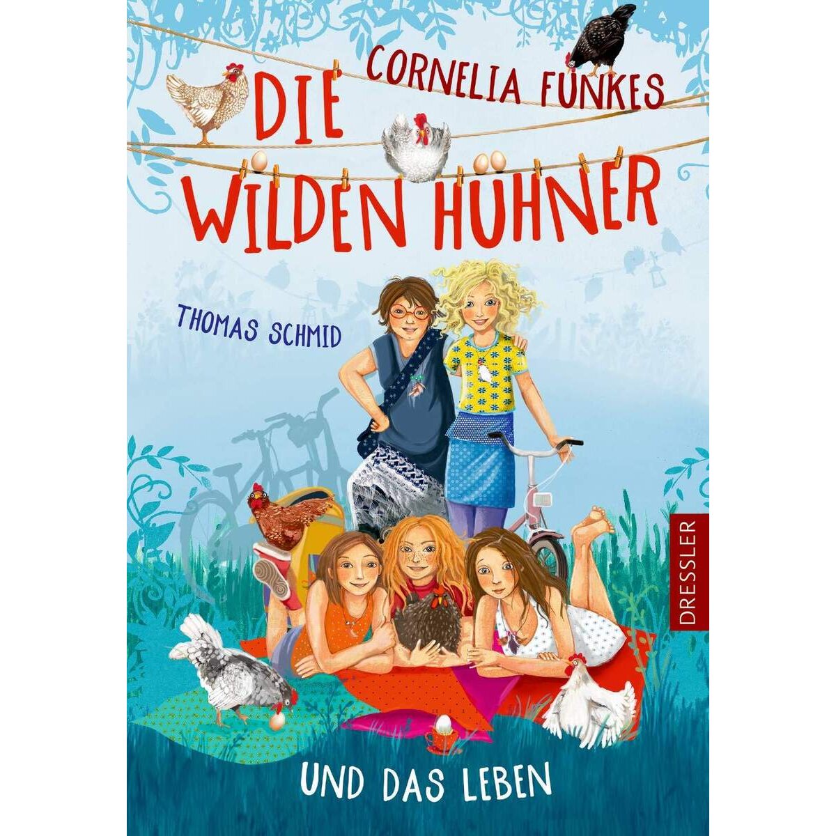 Oetinger Cornelia Funkes Die Wilden Hühner und das Leben
