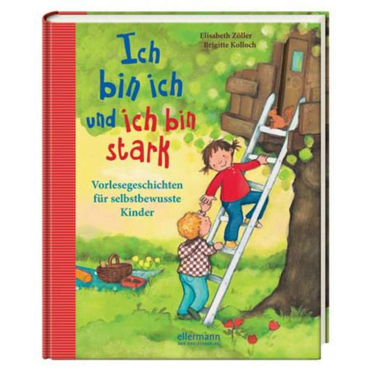 Oetinger Elisabeth Zöller - Ich bin ich und ich bin stark