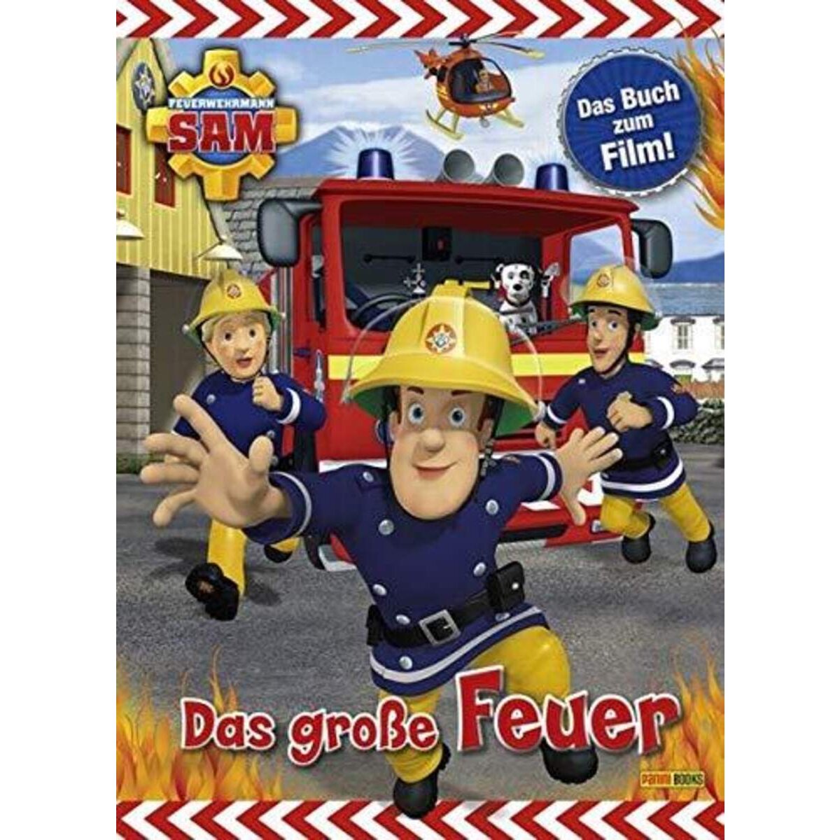 Panni Feuerwehrmann Sam - Das große Feuer: Das Buch zum Film!