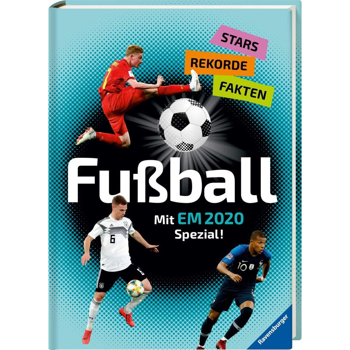 Ravensburger Buch Fußball Stars, Rekorde, Fakten: Mit EM 2020 Spezial!