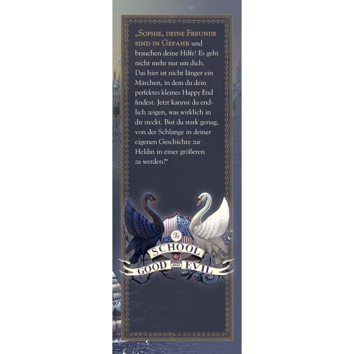 Ravensburger Chainani, The School for Good and Evil, Band. 4: Ein Königreich auf einen Streich