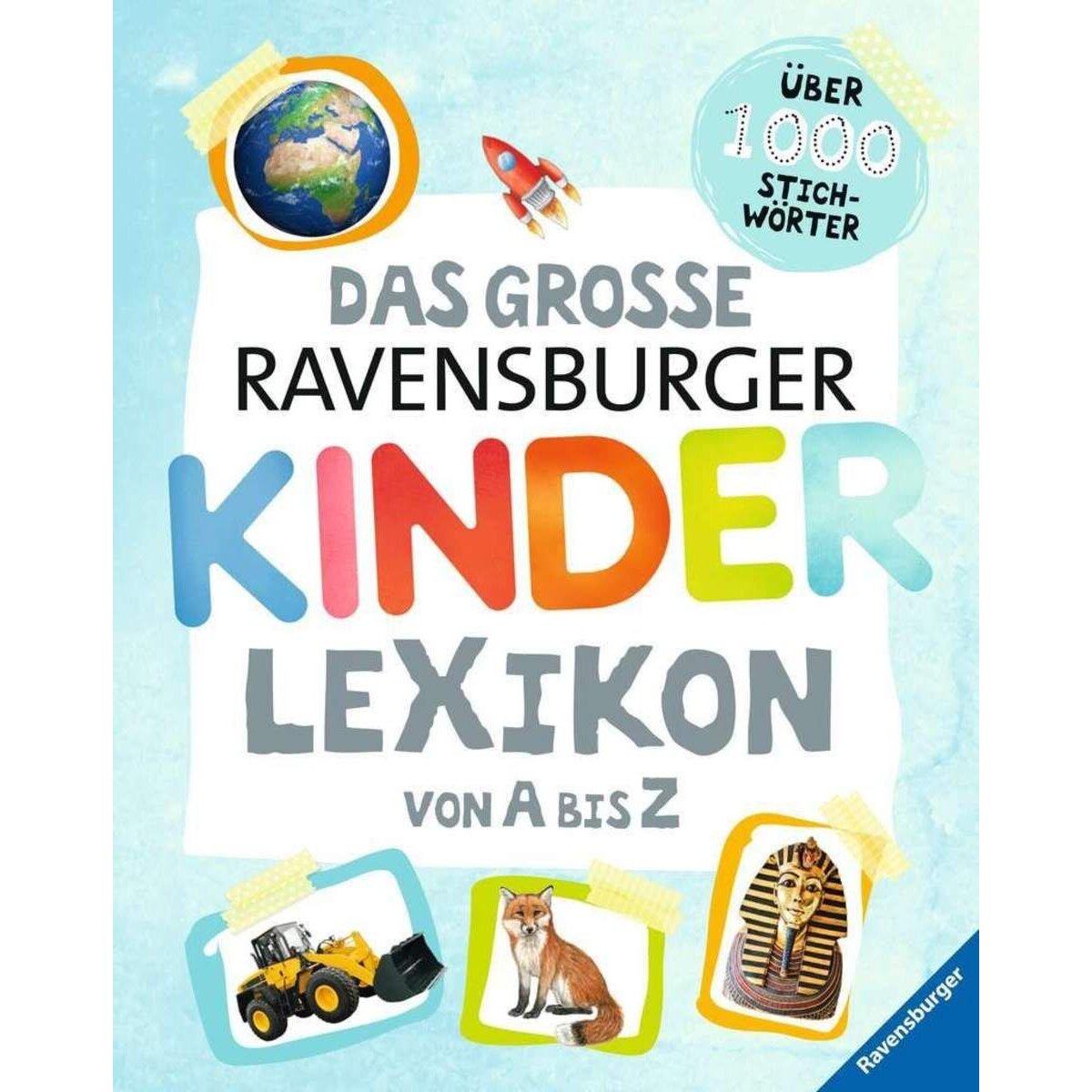 Ravensburger Das große Ravensburger Kinderlexikon von A bis Z