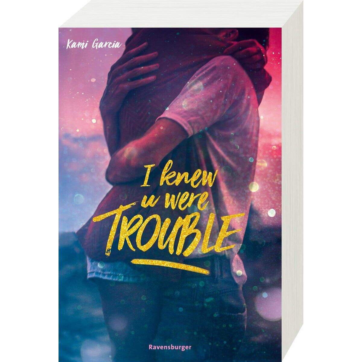 Ravensburger Garcia, I Knew U Were Trouble