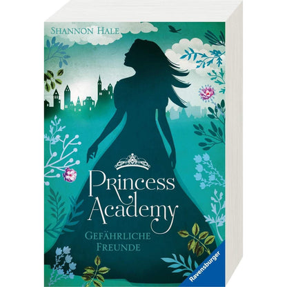 Ravensburger Hale, Princess Academy, Band. 2: Gefährliche Freunde