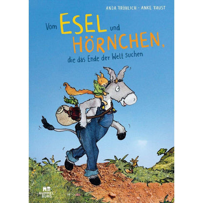 Ravensburger Hummelburg Fröhlich, Vom Esel und Hörnchen, die das Ende der Welt suchen