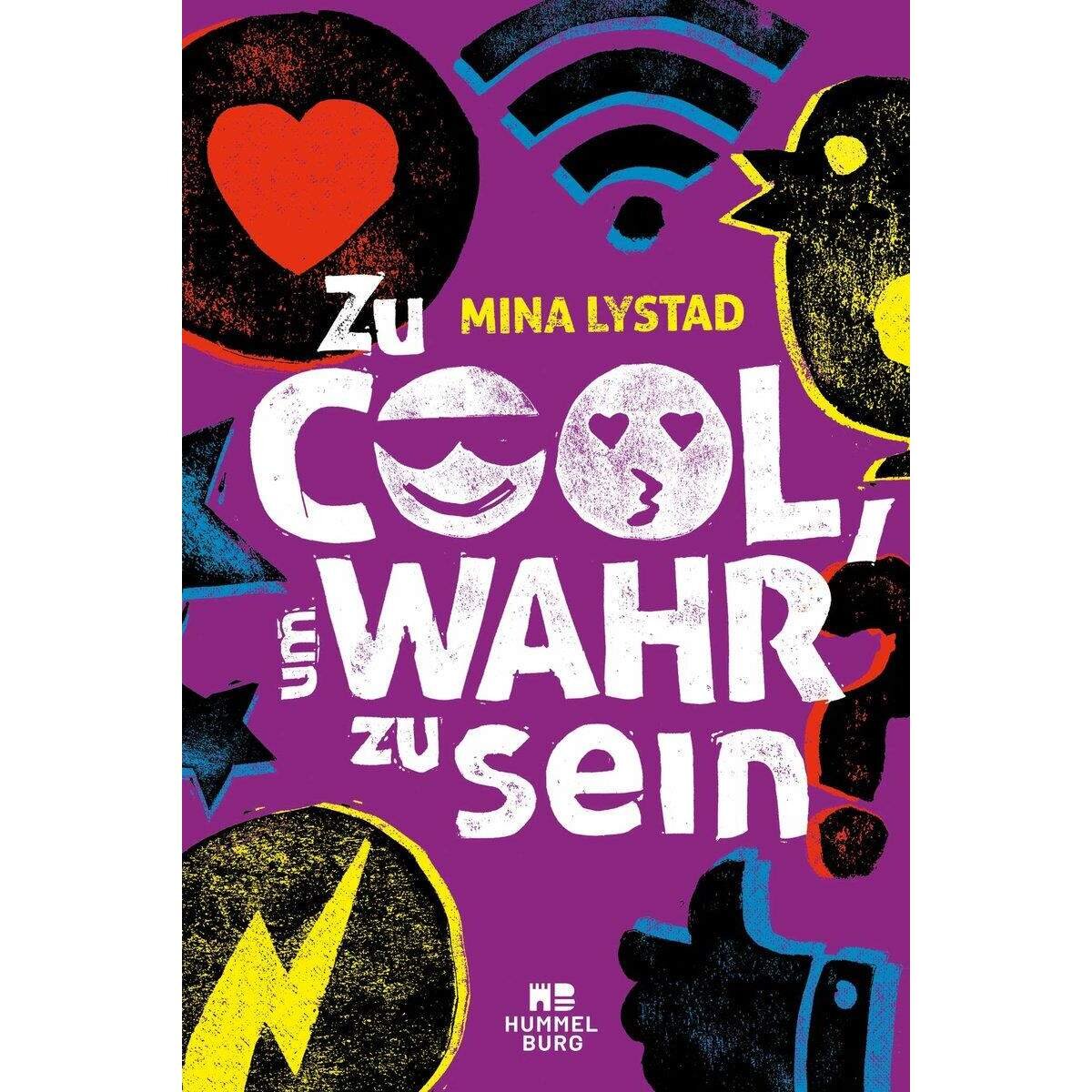 Ravensburger Hummelburg Lystad, Zu cool, um wahr zu sein