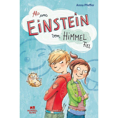 Ravensburger Hummelburg Pfeiffer, Als uns Einstein vom Himmel fiel