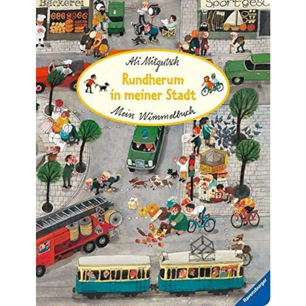Ravensburger Mein Wimmelbuch: Rundherum in meiner Stadt