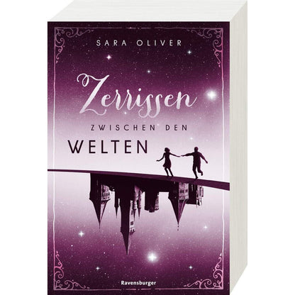 Ravensburger Oliver, Die Welten-Trilogie, Band.3: Zerrissen zwischen den Welten