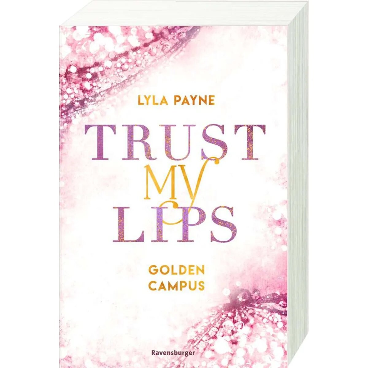 Ravensburger Trust My Lips - Golden-Campus-Trilogie, Band 2