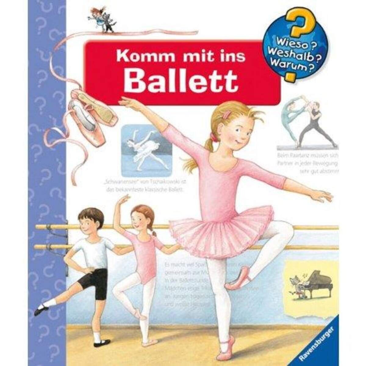 Ravensburger Wieso? Weshalb? Warum? Komm mit ins Ballett