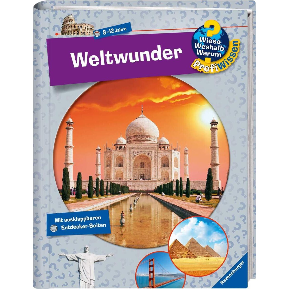 Ravensburger Wieso? Weshalb? Warum? ProfiWissen, Band 8: Weltwunder
