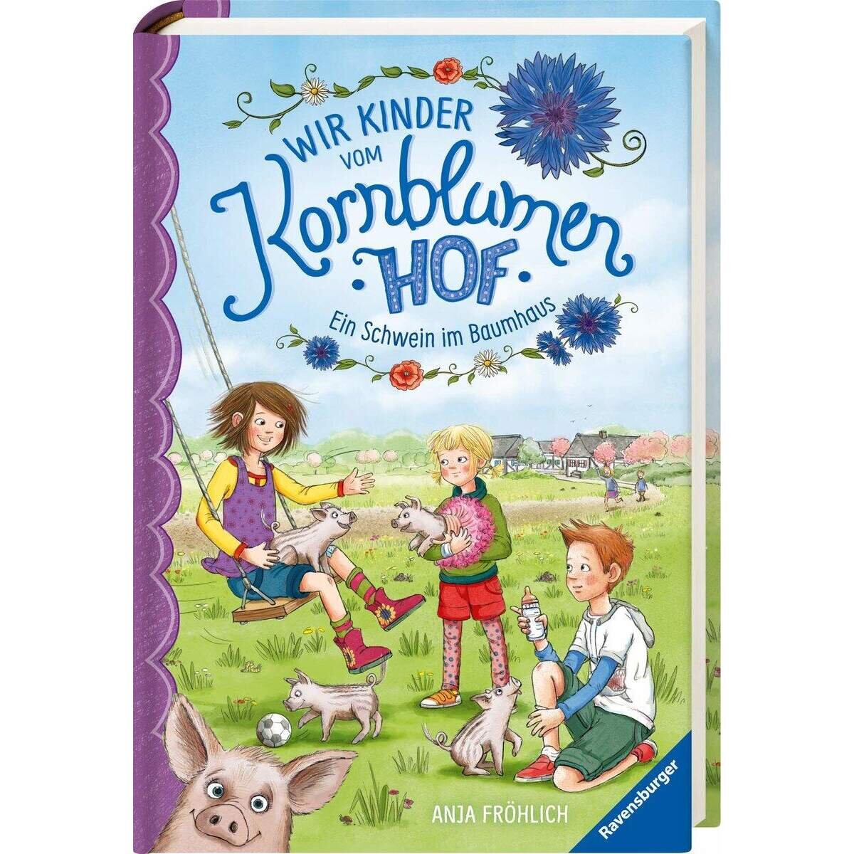 Ravensburger Wir Kinder vom Kornblumenhof, Band 1: Ein Schwein im Baumhaus
