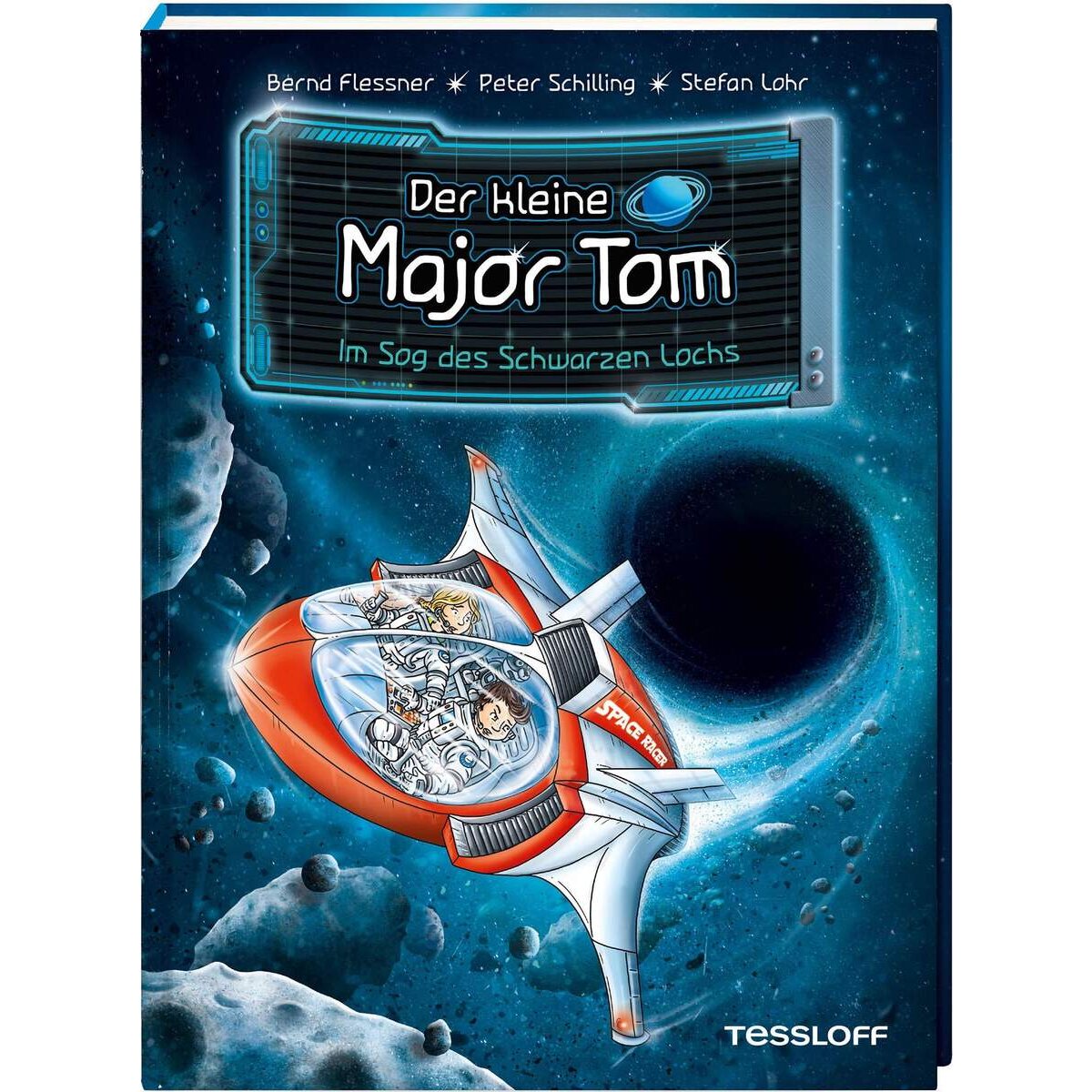 Tessloff Der kleine Major Tom. Band 10: Im Sog des Schwarzen Lochs