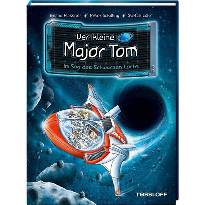 Tessloff Der kleine Major Tom. Band 10: Im Sog des Schwarzen Lochs