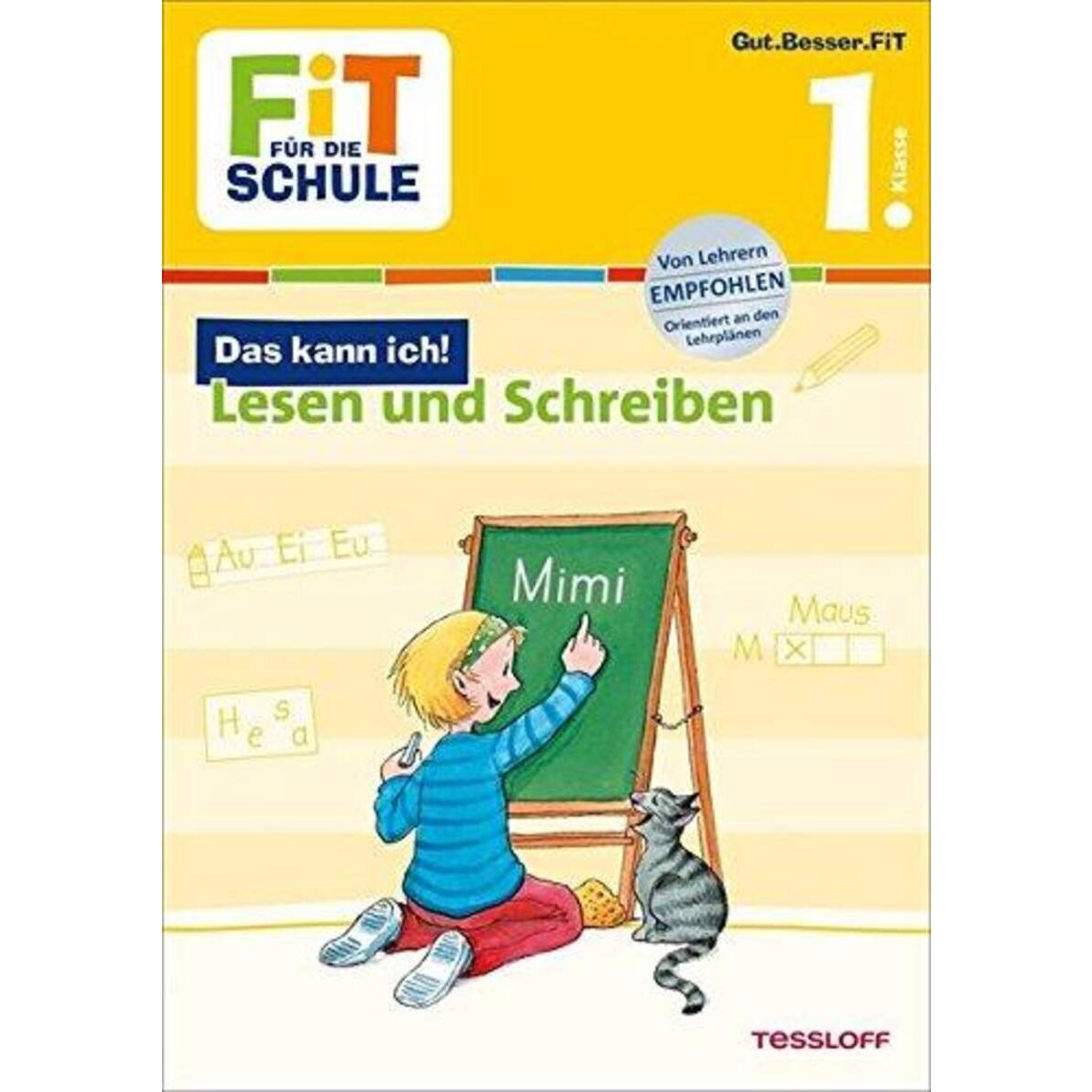 Tessloff Fit für die Schule - Das kann ich: Lesen und schreiben 1 Klasse