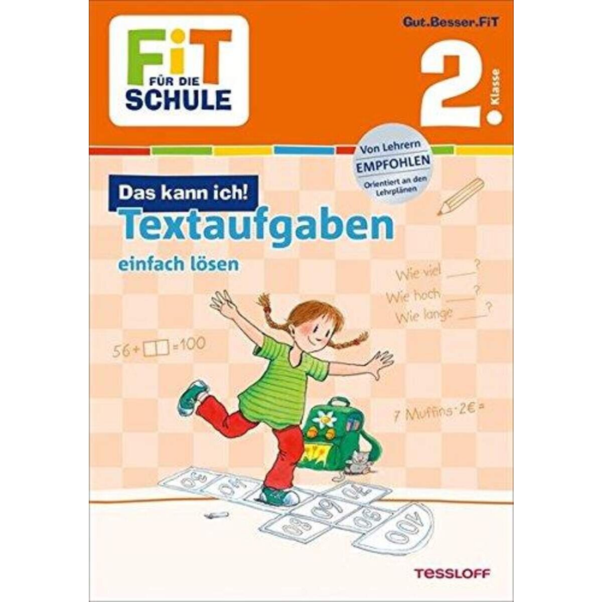 Tessloff Fit für die Schule: Das kann ich! Textaufgaben einfach lösen 2. Klasse