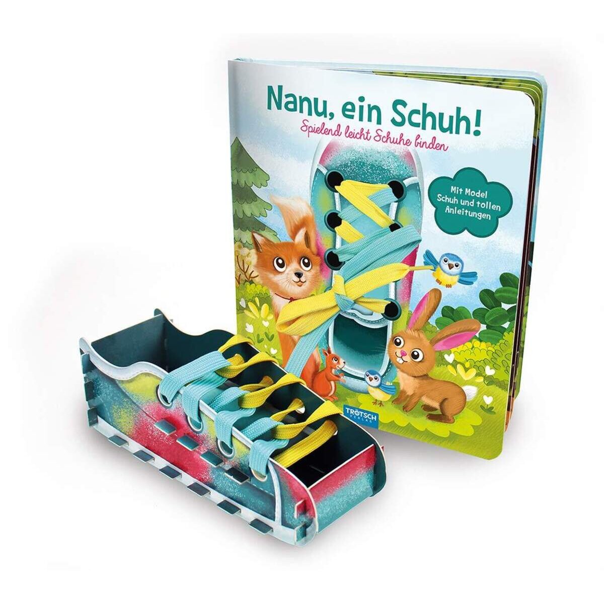 Trötsch Nanu ein Schuh - Spielend leicht Schuhe binden