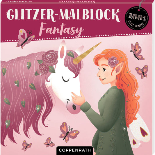 Coppenrath Verlag Glitzer-Malblock: Fantasy (100% selbst gemacht)