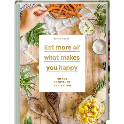 Hölker Verlag Eat more of what makes you happy